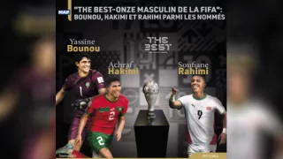 “The Best-Onze Masculin de la FIFA”: Bounou, Hakimi et Rahimi parmi les nommés