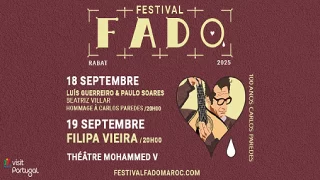 Le Festival Fado revient à Rabat pour sa 8e édition marocaine, les 18 et 19 septembre 2025